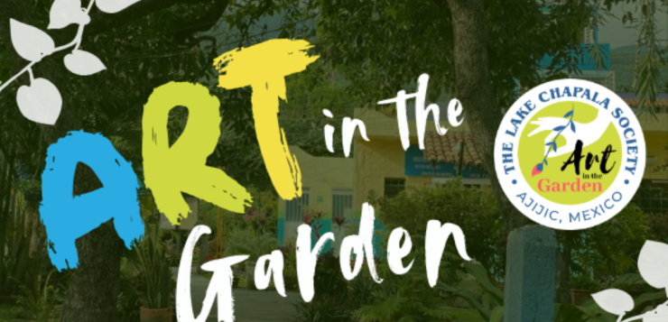 Art in the Garden coming up in October at Lake Chapala Society