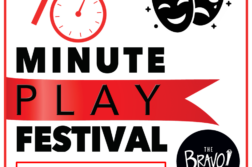 The BRAVO! Theatre announces The 10-Minute Play Festival