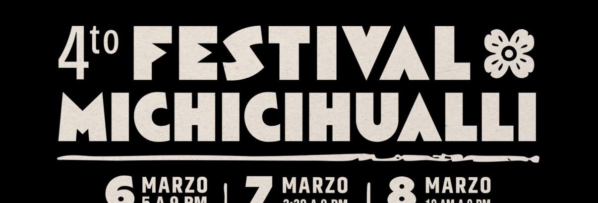 Celebrate culture and sustainability at Michicihualli Festival 2025