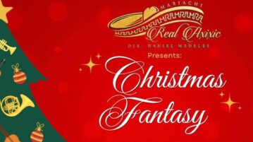 Fantasía Navideña announced by Mariachi Real Axixic for Dec. 17