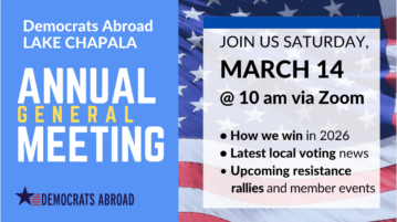 Democrats Abroad Lake Chapala announces Annual General Meeting