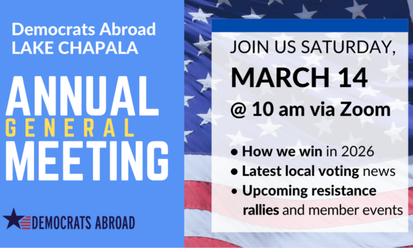 Democrats Abroad Lake Chapala announces Annual General Meeting